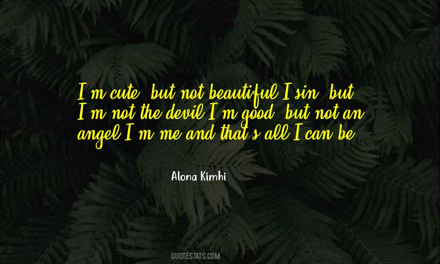 I'm Not Beautiful But Quotes #943676