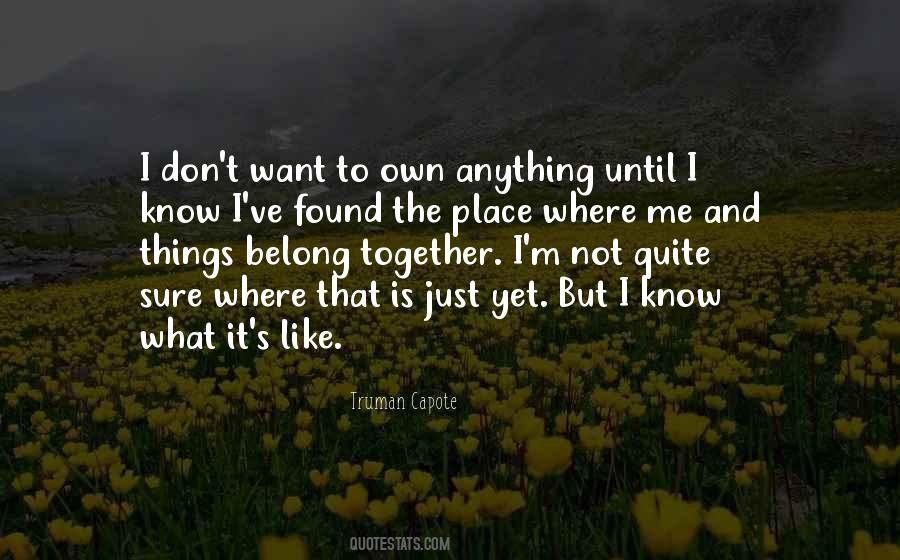 I'm Not Belong Quotes #629168