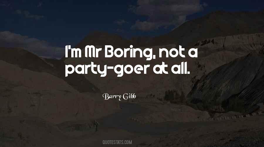 I'm Not Boring Quotes #140287