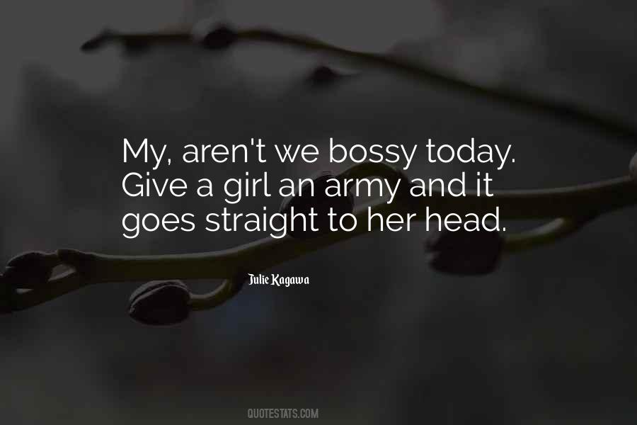 I'm Not Bossy Quotes #276100