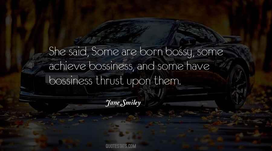 I'm Not Bossy Quotes #826048