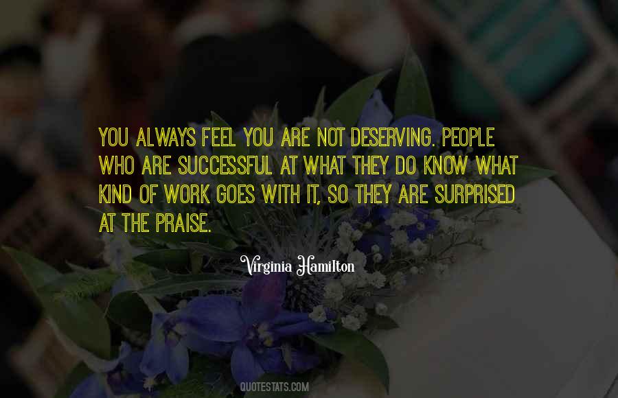 I'm Not Deserving Quotes #316760
