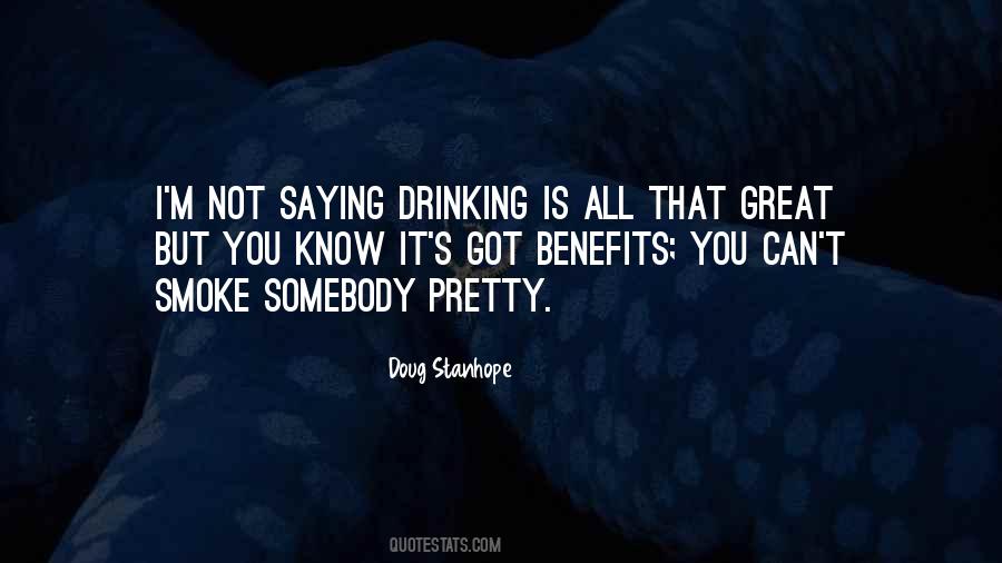 I'm Not Drinking Quotes #1514104