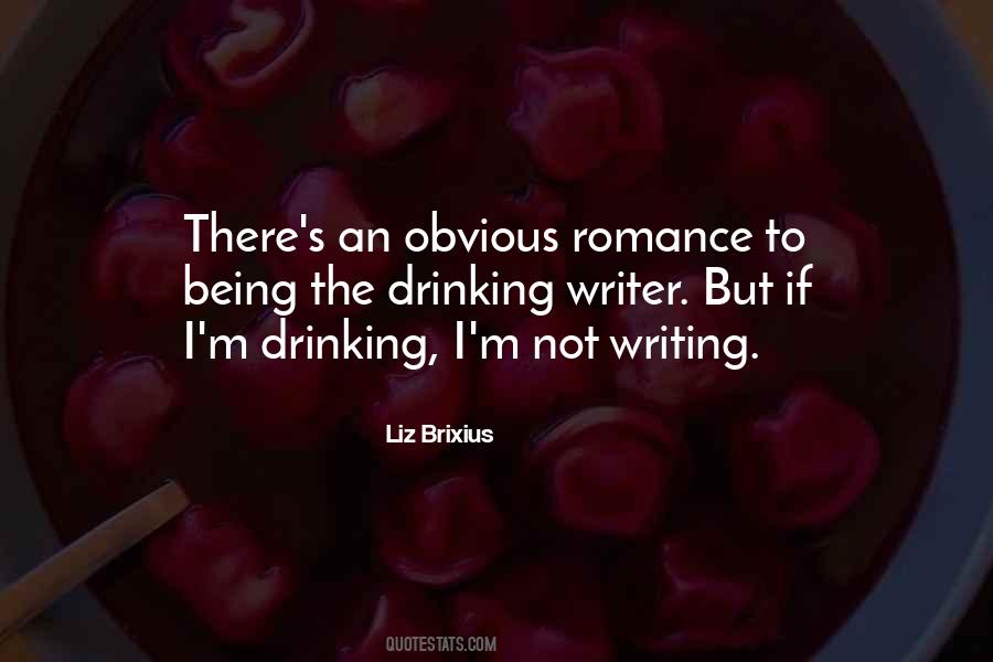 I'm Not Drinking Quotes #304910