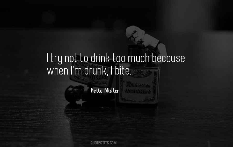 I'm Not Drunk Quotes #129124