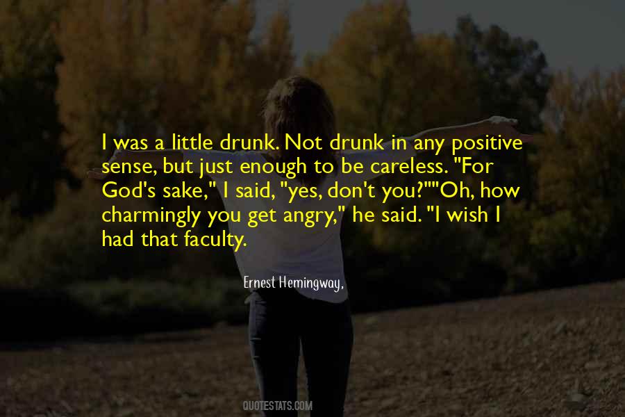 I'm Not Drunk Quotes #844669