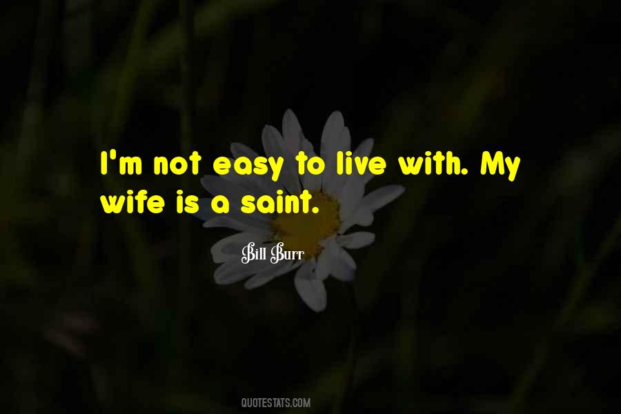 I'm Not Easy Quotes #1481319