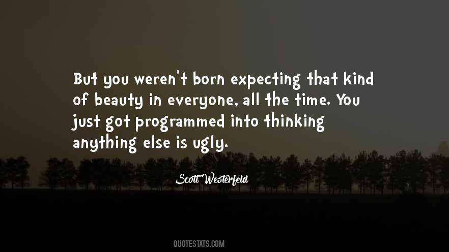 I'm Not Expecting Anything From You Quotes #411616