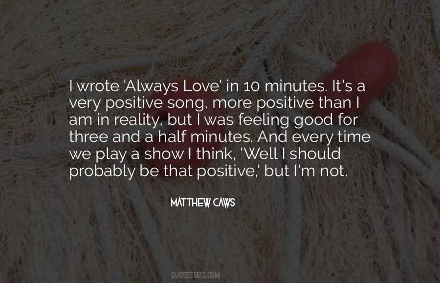 I'm Not Feeling Good Quotes #1374298