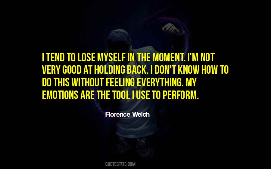 I'm Not Feeling Good Quotes #495987