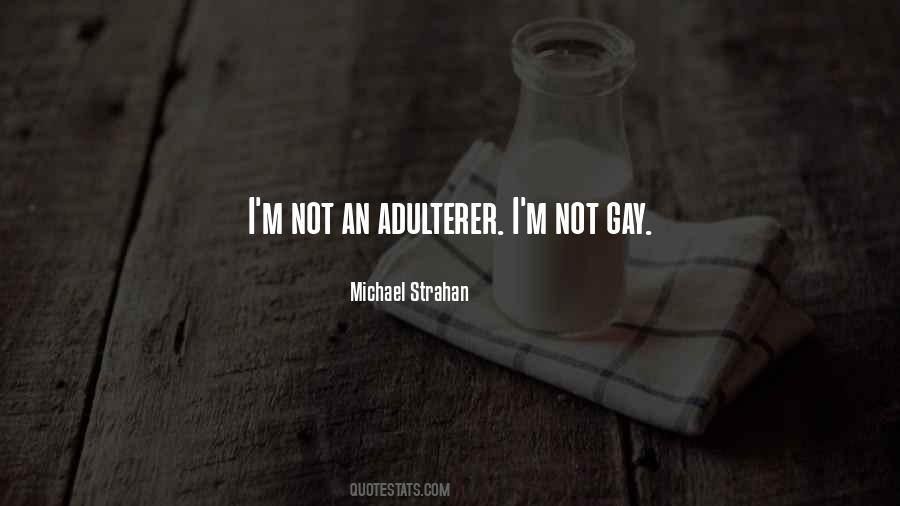 I'm Not Gay Quotes #212997