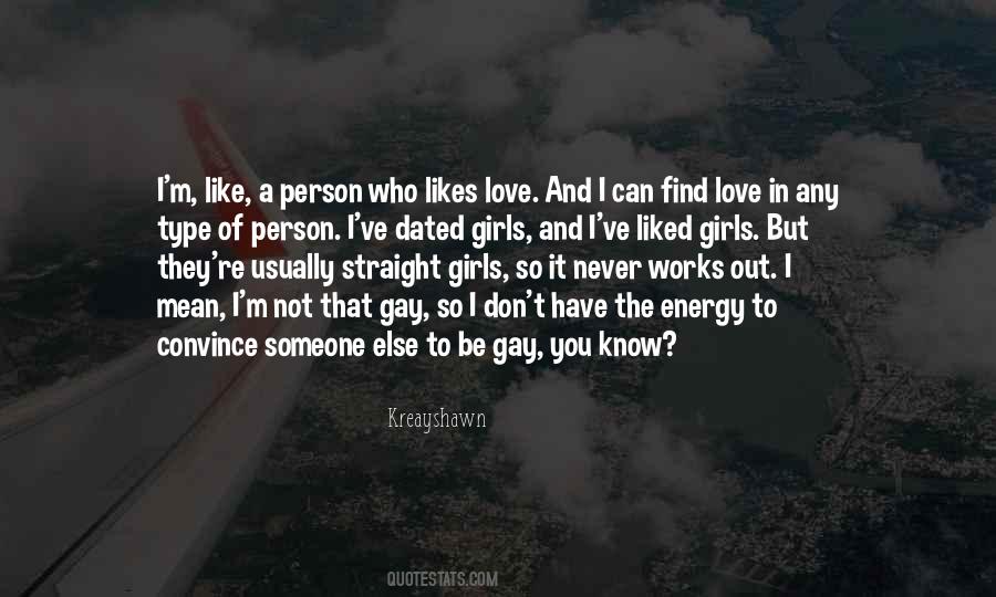 I'm Not Gay Quotes #233677