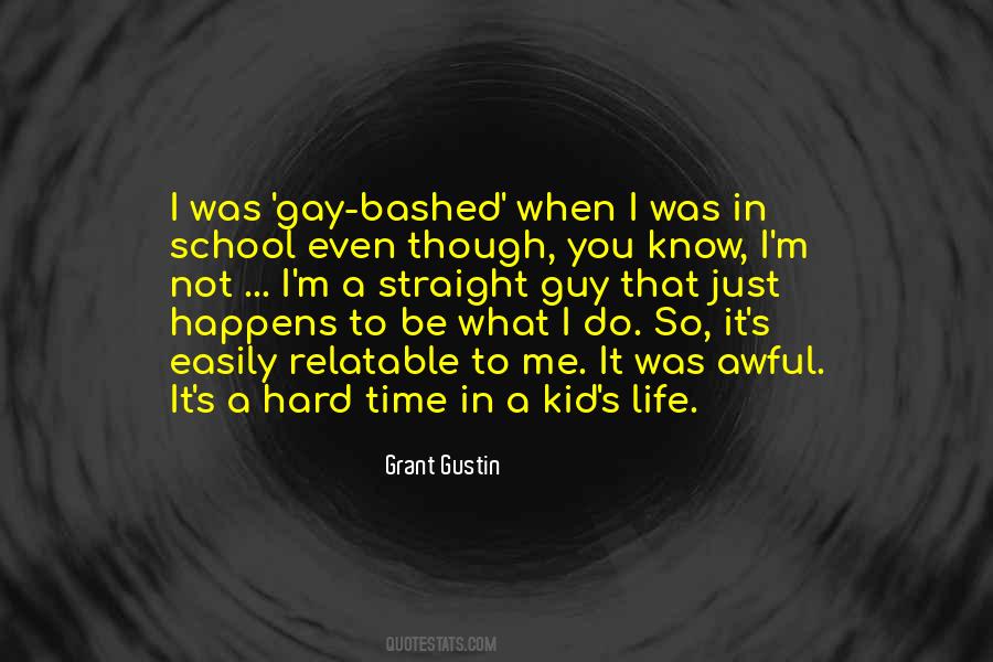 I'm Not Gay Quotes #399404