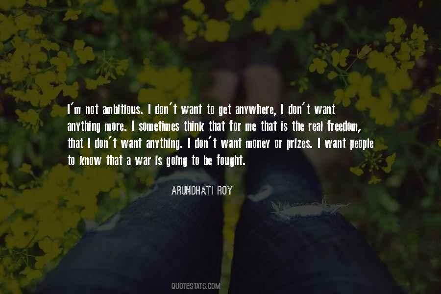 I'm Not Going Anywhere Quotes #1178425