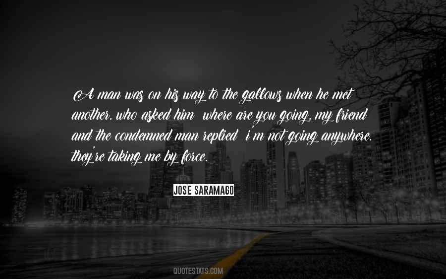 I'm Not Going Anywhere Quotes #1363037