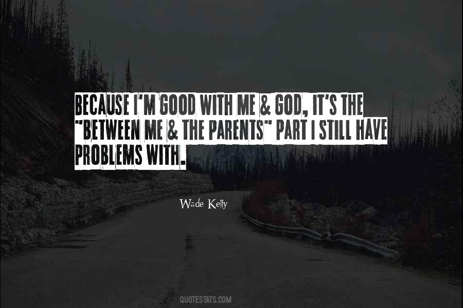 I'm Not Good Enough Quotes #1221069