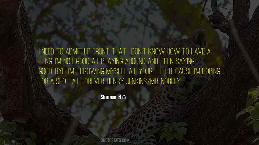 I'm Not Good Quotes #1594050