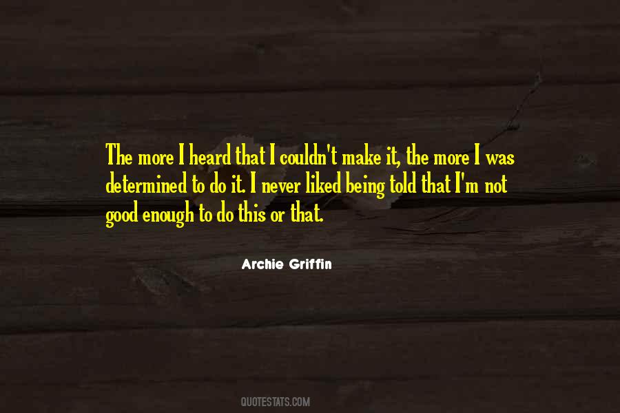 I'm Not Good Quotes #1682000