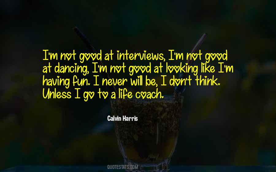 I'm Not Good Quotes #1722782