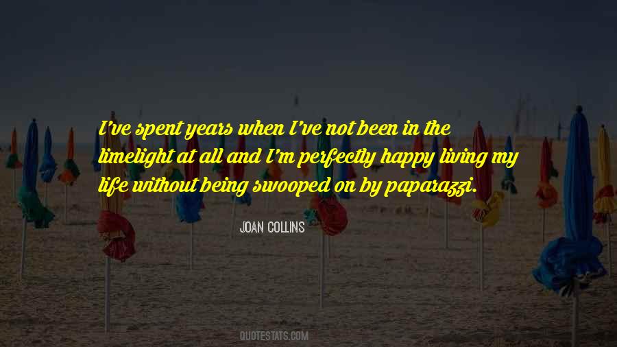 I'm Not Happy At All Quotes #247797