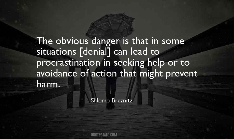 I'm Not In Denial Quotes #104365