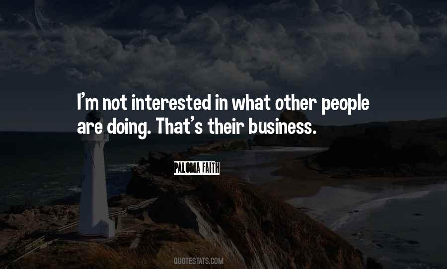 I'm Not Interested Quotes #143608 I'm Not Interested Quotes #143608