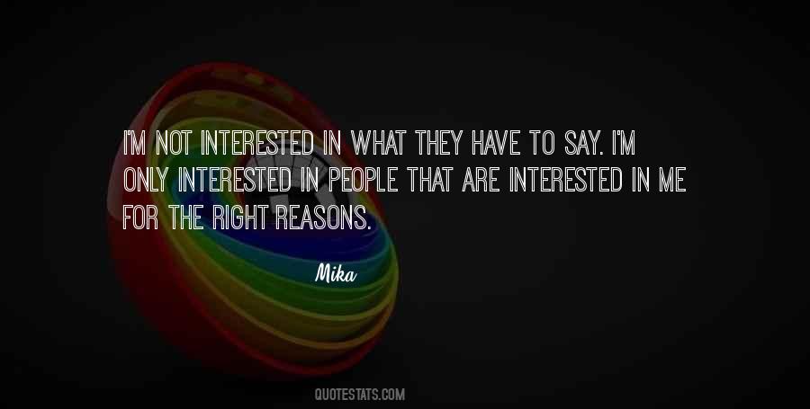 I'm Not Interested Quotes #99776 I'm Not Interested Quotes #99776