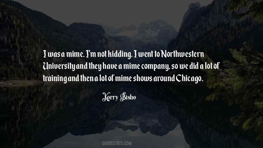 I'm Not Kidding Quotes #326167