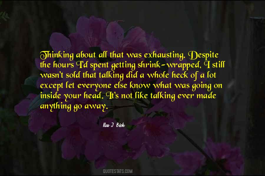 I'm Not Like Everyone Else Quotes #1812127