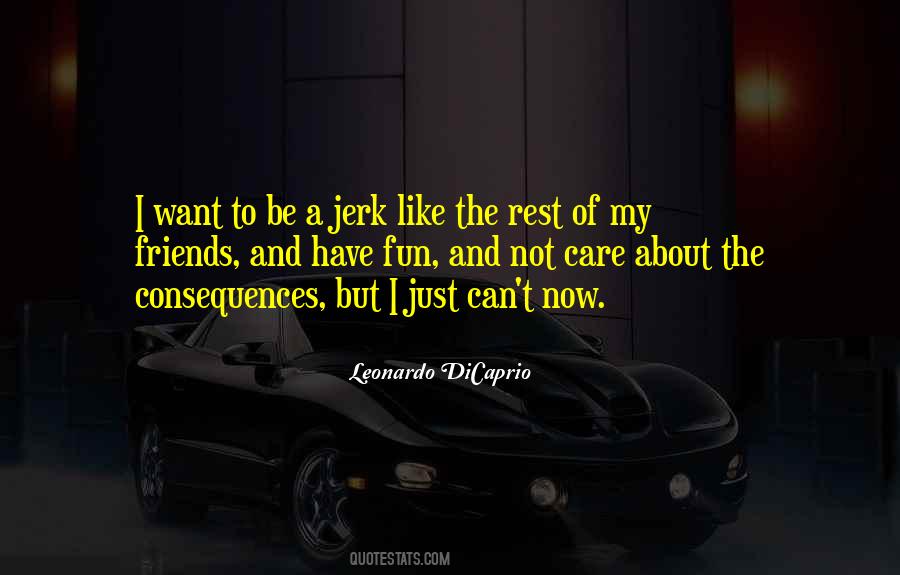 I'm Not Like The Rest Quotes #1481450