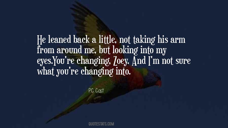 I'm Not Looking Back Quotes #1537875