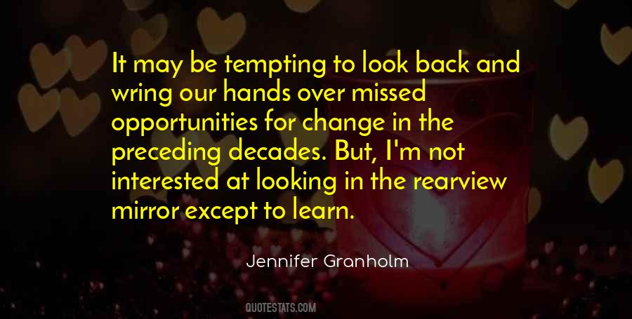 I'm Not Looking Back Quotes #168022