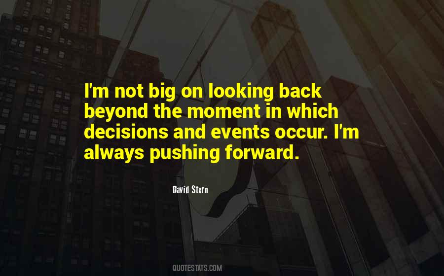 I'm Not Looking Back Quotes #1874764