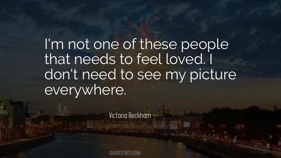 I'm Not Loved Quotes #63927