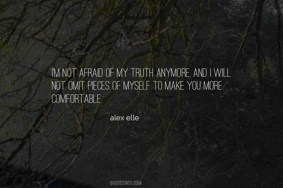 I'm Not Myself Anymore Quotes #108185