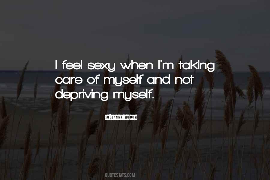 I'm Not Myself Quotes #38889