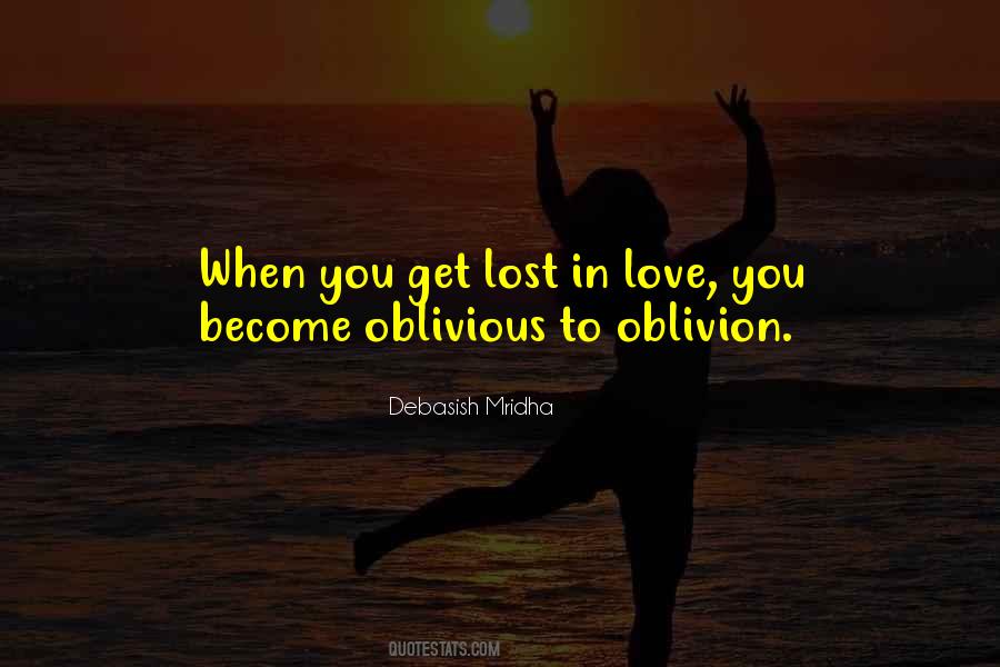 I'm Not Oblivious Quotes #6011