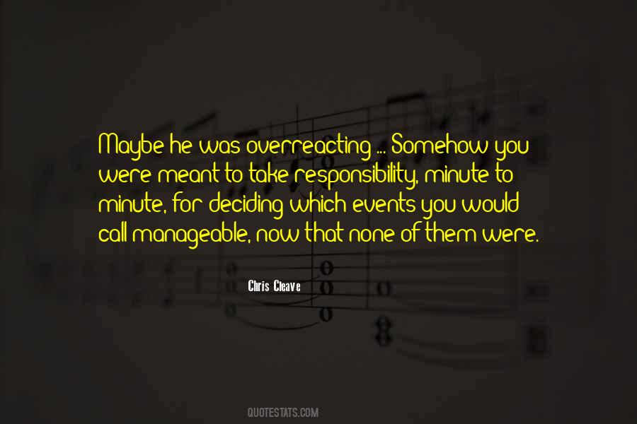 I'm Not Overreacting Quotes #1217216