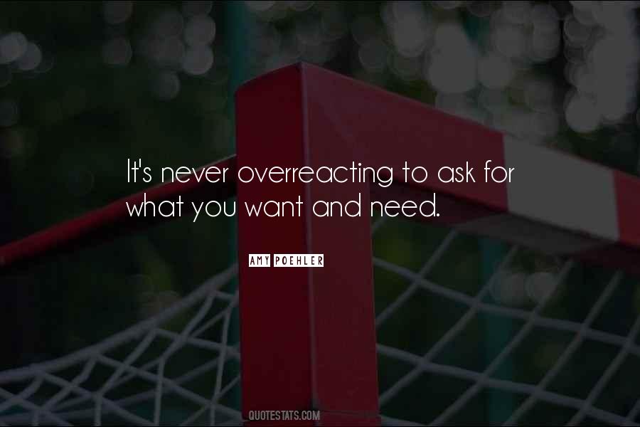 I'm Not Overreacting Quotes #1772431