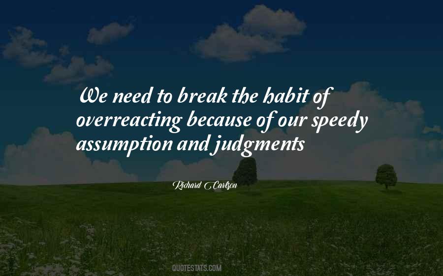 I'm Not Overreacting Quotes #400661