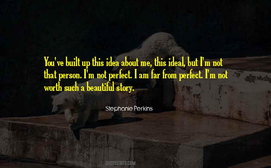 I'm Not Perfect But Quotes #892722