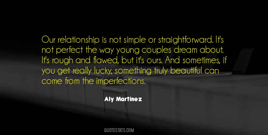 I'm Not Perfect Relationship Quotes #1457276