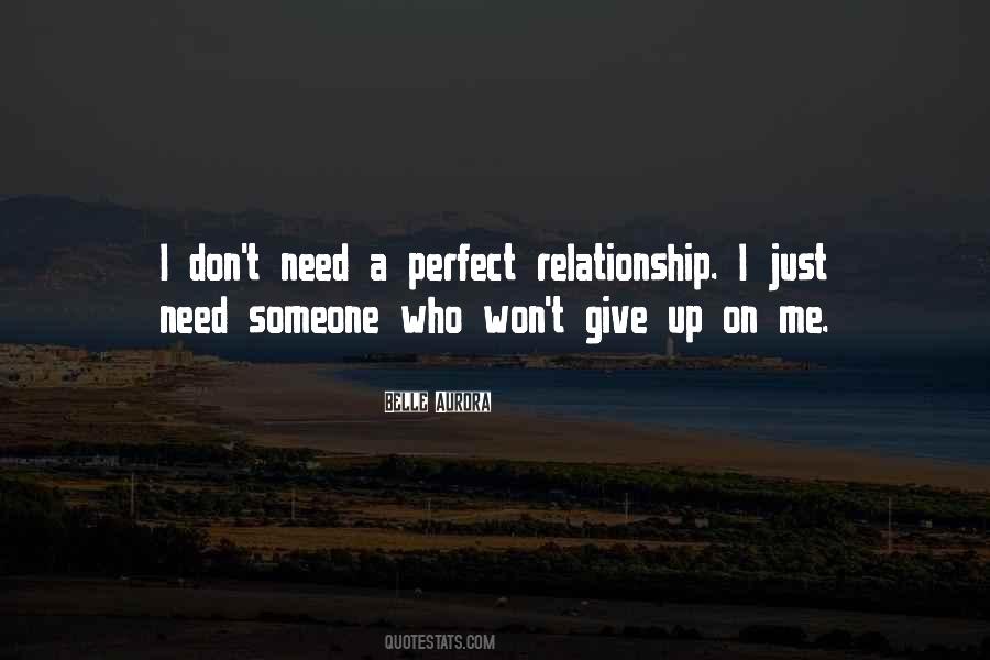 I'm Not Perfect Relationship Quotes #1538677