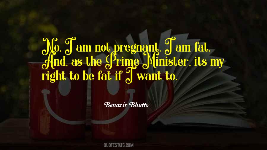 I'm Not Pregnant Quotes #1654698