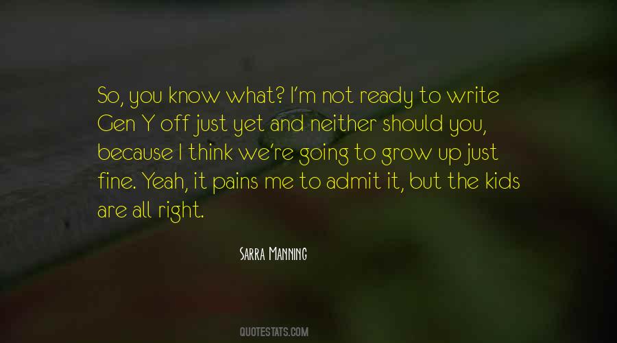 I'm Not Ready Quotes #821194