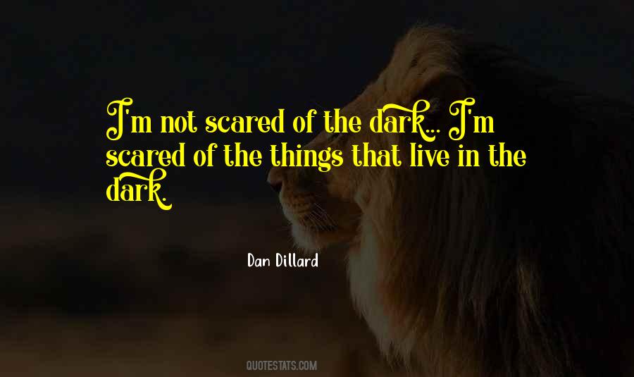 I'm Not Scared Quotes #1356640