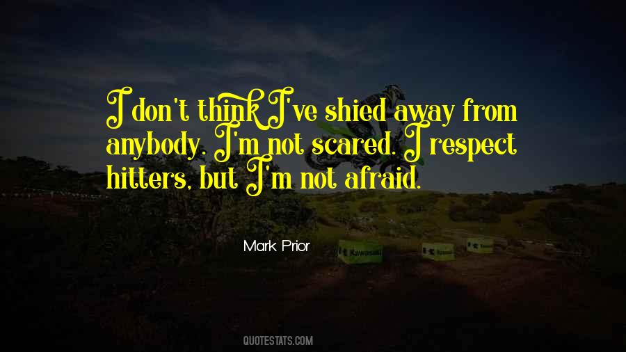 I'm Not Scared Quotes #205076