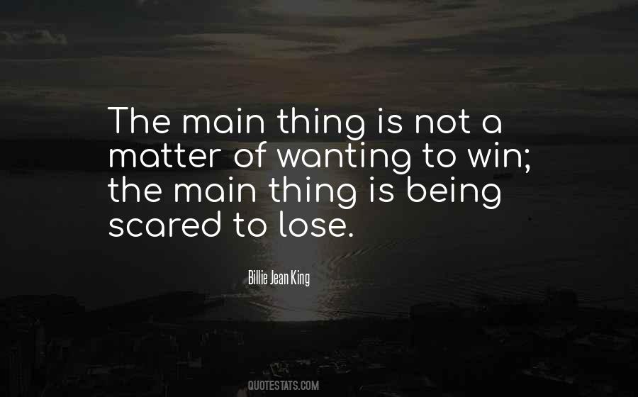 I'm Not Scared To Lose You Quotes #590155