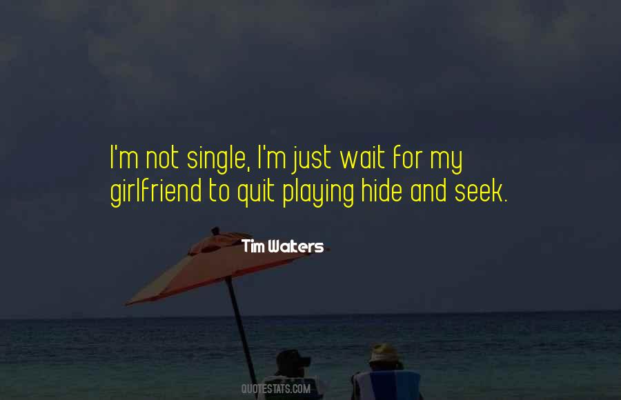 I'm Not Single Quotes #435822