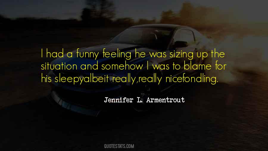 I'm Not Sleepy Quotes #37262